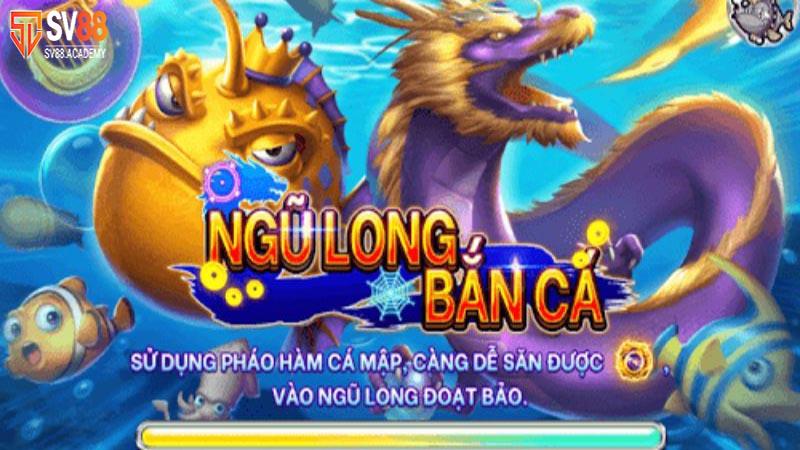 Mẹo trong trò chơi Bắn Cá Ngũ Long SV88 cho người mới 9 Ngũ Long Săn Cá SV88