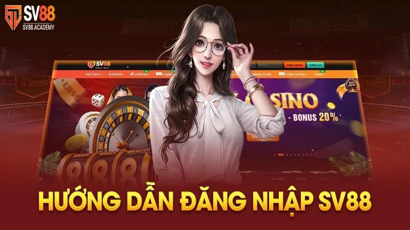Đăng Nhập SV88 Dễ Dàng, Không Gặp Trục Trặc Cho Người Chơi 6 Các bước đăng nhập SV88